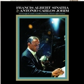 Francis Albert Sinatra & Antonio Carlos Jobim [50th Anniversary Edition]