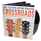Crossroads Guitar Festival 2013 : Recorded Live Madison Square Garden [4LP Deluxe Edition]