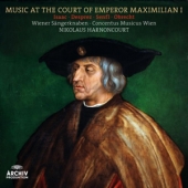 Musik am Hofe Maximilian I : Brumel + Despres + Festa + Hofhaimer + Isaac + Obrecht + Rue + Senfl [한정 수량 할인]
