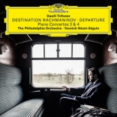 Destination Rachmaninov - Departure : Piano Concertos 2 & 4