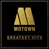 Motown Greatest Hits [60th Anniversary Edition]