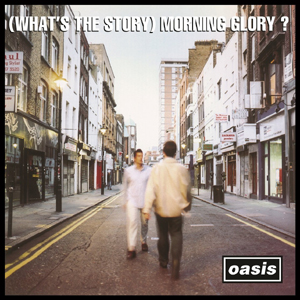 (What's The Story) Morning Glory [Remastered] [한정 수량 할인]