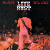 Live Rust [Neil Young Archives Official Release Series]